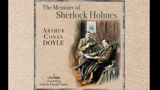 The Gloria Scott The Memoirs of Sherlock Holmes by Sir Arthur Conan Doyle  Audiobook № 4