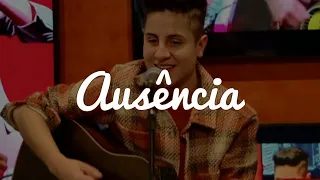 Ausência - Hugo Henrique (Ao Vivo)