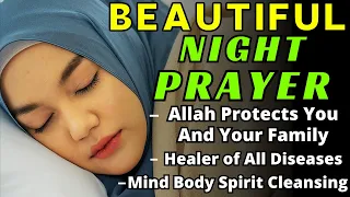 Beautiful Dua during the night ᴴᴰ || Allah Protects You And Your Family, Mind Body Spirit Cleansing