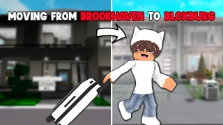 moving from *brookhaven* to *bloxburg* roleplay! | roblox