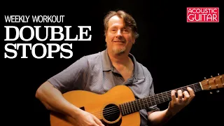 Week 1 Spice Up Your Playing with Double Stops | Acoustic Guitar Weekly Workout