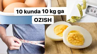 Tuxumli Dieta 10 kunda 10 kg ga ozish | Tez va osson ozish yo’li