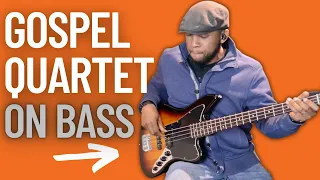 BECOME GREAT AT GOSPEL QUARTET BASS