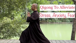 Alleviate STRESS, ANXIETY, and FEAR | 10 Minute Qigong Daily Routine