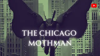 Have you heard of...The Chicago Mothman...(What is this creature???