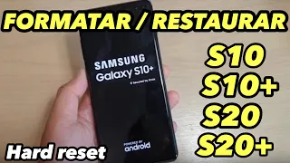 HARD RESET SAMSUNG S10 / S10 + / S10e /S10 LITE/ S20/ S20 +/ S20 ULTRA Desbloquear formatar