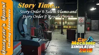 CMS 2018 Story Time: Story Order 6 - Salem Flamo & Story Order 7 Royale Crown