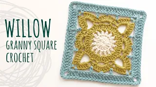 HOW TO CROCHET WILLOW GRANNY SQUARE | Lanas y Ovillos in English