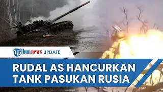 AKSI BERANI Tentara Ukraina Hancurkan Tank Rusia, Luncurkan Rudal Javelin AS dari Atas Pundak