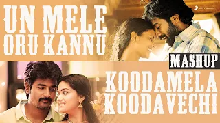 Un Mele Oru Kannu X Koodamela Koodavechi Mashup Video | D. Imman