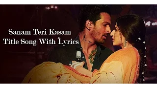 Sanam Teri Kasam Title Song Lyrics | Sanam Teri Kasam 2016