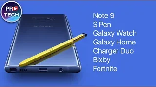 Презентация Galaxy Note 9 за 5 минут! + Galaxy Watch, Home, Bixby, Fortnite и многое другое!