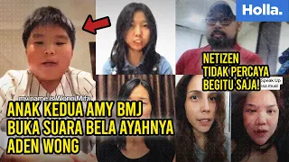 Anak Kedua Amy BMJ Buka Suara Bela Ayahnya Aden Wong, Netizen Tidak Percaya Begitu Saja!
