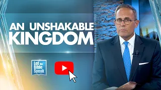 An Unshakable Kingdom - LTBSTV