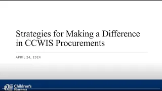 Strategies for Making a Difference in CCWIS Procurements