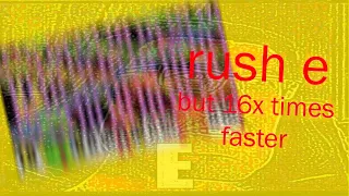 What happens if you play Rush e faster