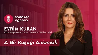 Z: Bir Kuşağı Anlamak | Evrim Kuran