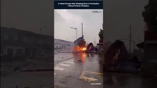 Violent Tornado Destroys Eastern China