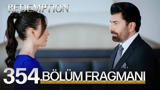 Esaret 354. Bölüm Fragmanı | Redemption Episode 354 Promo