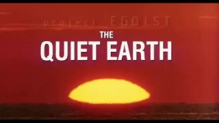 project EGOIST - The Quiet Earth