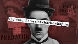 The Dark Side of Charlie Chaplin