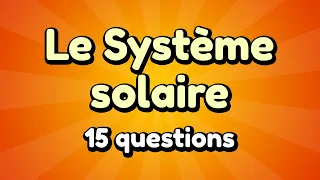 Quiz : Le système solaire - 15 Questions