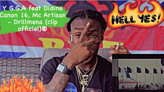 Y G.G.A feat DidineCanon 16, Mc Artisan- Drillmena (clip official) AMERICAN REACTION 🫡⛽️❤️🫶🏾