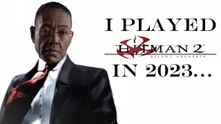 I played Hitman 2: Silent Assassin in 2023