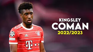 Kingsley Coman 2022/2023 – Speed Show - BEST Skills & Goals - HD