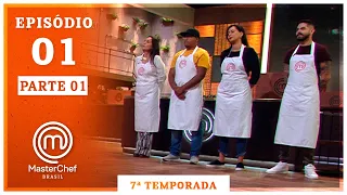 MASTERCHEF BRASIL (14/07/2020) | PARTE 1 | EP 01 | TEMP 07