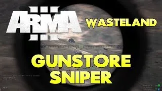 ARMA 3: Wasteland: Gunstore Sniper