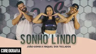 SONHO LINDO - João Gomes e Raquel dos Teclados - Dan-Sa / Daniel Saboya (Coreografia)