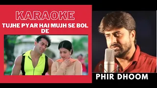 Tujhe Pyar Hai Mujh Se Bol De ( Pyar Kiya To Darna Kya Movie ) Karaoke With Scrolling Lyrics