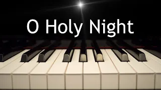 O Holy Night - Christmas piano instrumental with lyrics