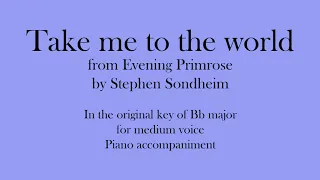 Take me to the world - medium voice with piano accompaniment