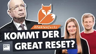 Klaus Schwab und der Great Reset: Was passiert wirklich? | #Faktenfuchs | BR24
