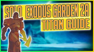 Solo Exodus Garden 2A Legend Lost Sector [Titan Guide] - Destiny 2 Beyond Light