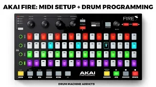 AKAI FL STUDIO FIRE | MIDI SETUP (AND A LITTLE DRUM PROGRAMMING)