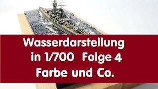 P.s. Wasserdarstellung 1/700 Folge 4