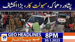 Geo Headlines 8 PM | Peshawar Updates! | 30 January 2023