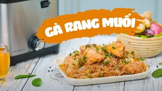 Gà Rang Muối Giòn Tan Ăn Là Ghiền