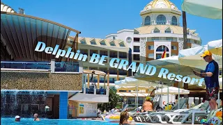 Delphin BE GRAND Resort June 2022, Antalya, Türkiye