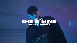 kukon - she is mine (Cruisy Remix)
