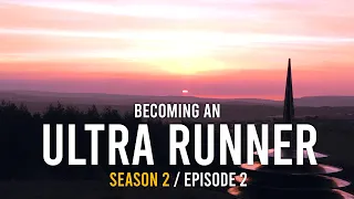 The Journey to Lakeland - Becoming an Ultra Runner - S02E02