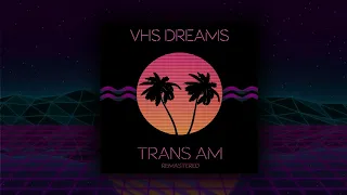 VHS Dreams - Discorecord(Retrodise)