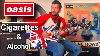 Oasis - Cigarettes & Alcohol (Guitar Cover) Epiphone Sheraton Union Jack