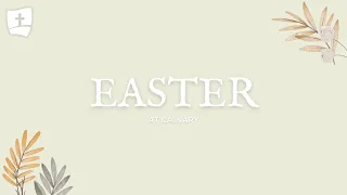 Easter Worship Service | April 17, 2022