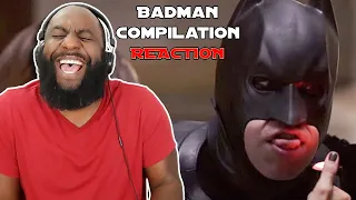 Badman Compilation Reaction #3