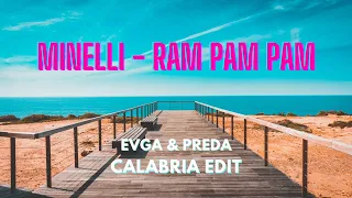 Minelli - RamPamPam (Evga & Preda Calabria Edit)