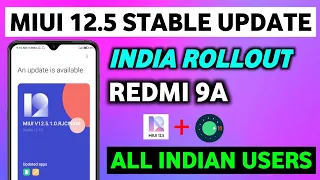 Redmi 9a MIUI 12.5 & Android 11 Update | Redmi 9a New Update | Redmi 9a Update